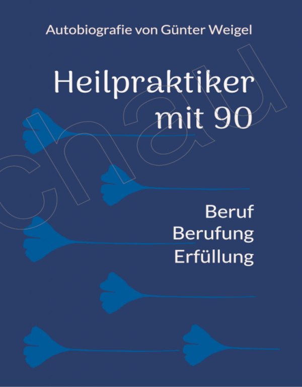 Buch 'Heilpraktiker mit 90' Erscheinungsdatum voraussichtlich August 2026